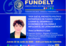 Proyecto político de Fundelt es aplicable a toda Latinoamérica