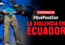 Violenta arremetida narcoterrorista en Ecuador
